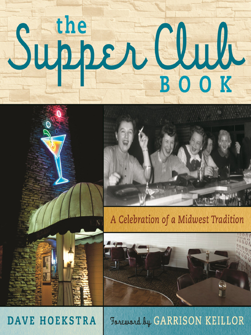 Title details for The Supper Club Book by Dave Hoekstra - Available